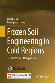 Frozen Soil Engineering in Cold Regions