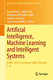 Artificial Intelligence, Machine Learning and Intelligent Systems: ICAMS-2025, Hamirpur, India, February 7–8