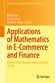 Applications of Mathematics in E-Commerce and Finance: SocProS 2025, Roorkee, India, February 24–26