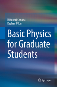 Basic Physics for Graduate Students