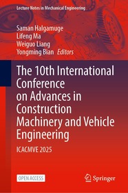The 10th International Conference on Advances in Construction Machinery and Vehicle Engineering: ICACMVE 2025
