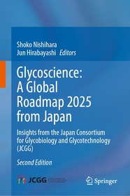 Glycoscience: A Global Roadmap 2025 from Japan: Insights from the Japan Consortium for Glycobiology and Glycotechnology (JCGG)