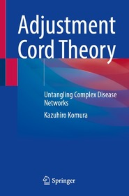 Adjustment Cord Theory: Untangling Complex Disease Networks