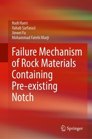 Failure Mechanism of Rock Materials Containing Pre-existing Notch