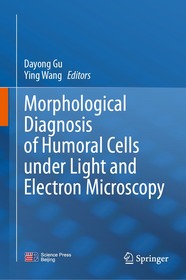 Morphological Diagnosis of Humoral Cells under Light and Electron Microscopy