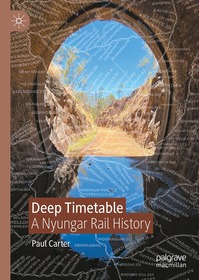 Deep Timetable: A Nyungar Rail History