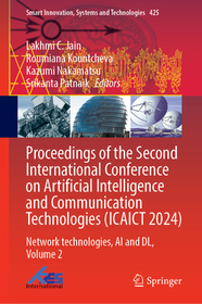Proceedings of the Second International Conference on Artificial Intelligence and Communication Technologies (ICAICT 2024): Network Technologies, AI and DL, Volume 2