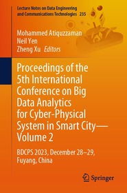 Proceedings of the 5th International Conference on Big Data Analytics for Cyber-Physical System in Smart City—Volume 2: BDCPS 2023, December 28–29, Fuyang, China