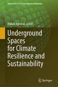 Underground Spaces for Climate Resilience and Sustainability