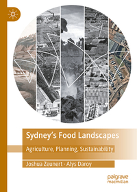 Sydney’s Food Landscapes: Agriculture, Planning, Sustainability