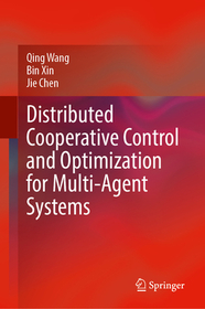 Distributed Cooperative Control and Optimization for Multi-Agent Systems