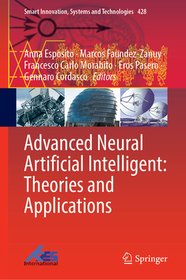 Advanced Neural Artificial Intelligent: Theories and Applications Advanced Neural Artificial Intelligent: Theories and Applications
