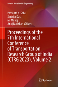 Proceedings of the 7th International Conference of Transportation Research Group of India (CTRG 2023), Volume 2