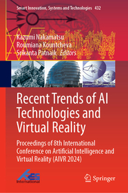 Recent Trends of AI Technologies and Virtual Reality: Proceedings of 8th International Conference on Artificial Intelligence and Virtual Reality (AIVR 2024)