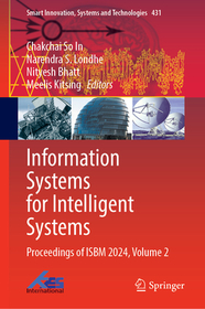 Information Systems for Intelligent Systems: Proceedings of ISBM 2024, Volume 2