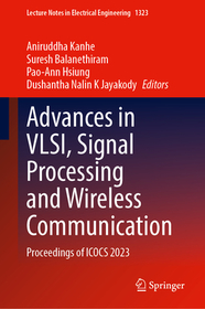 Advances in VLSI, Signal Processing and Wireless Communication: Proceedings of ICOCS 2023