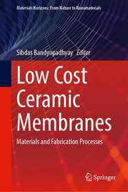 Low Cost Ceramic Membranes: Materials and Fabrication Processes