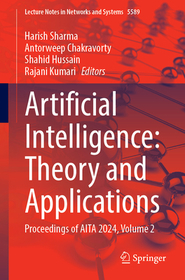 Artificial Intelligence: Theory and Applications: Proceedings of AITA 2024, Volume 2