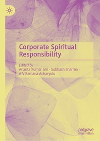 Corporate Spiritual Responsibility Corporate Spiritual Responsibility