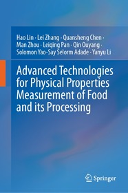 Advanced Technologies for Physical Properties Measurement of Food and its Processing