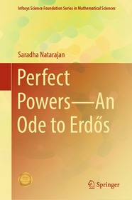 Perfect Powers—An Ode to Erdős Perfect Powers—An Ode to Erdős