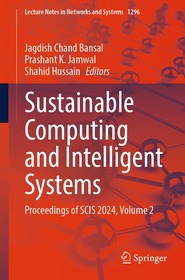 Sustainable Computing and Intelligent Systems: Proceedings of SCIS 2024, Volume 2