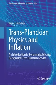 Trans-Planckian Physics and Inflation: An Introduction to Renormalizable and Background-Free Quantum Gravity