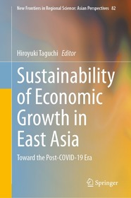 Sustainability of Economic Growth in East Asia: Toward the Post-COVID-19 Era