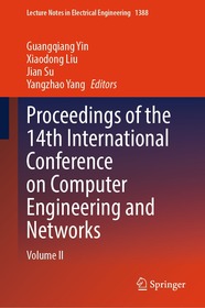 Proceedings of the 14th International Conference on Computer Engineering and Networks: Volume II