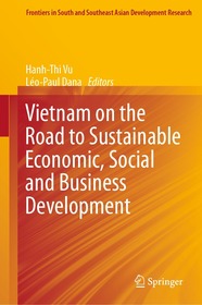 Vietnam on the Road to Sustainable Economic, Social and Business Development