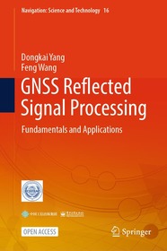 GNSS Reflected Signal Processing: Fundamentals and Applications