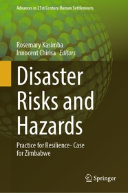 Disaster Risks and Hazards: Practice for Resilience- Case for Zimbabwe