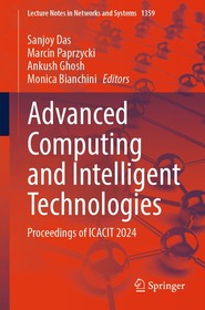 Advanced Computing and Intelligent Technologies: Proceedings of ICACIT 2024