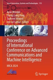 Proceedings of International Conference on Advanced Communications and Machine Intelligence: MICA 2024