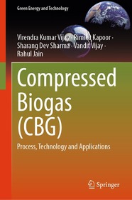Compressed Biogas (CBG): Process, Technology and Applications