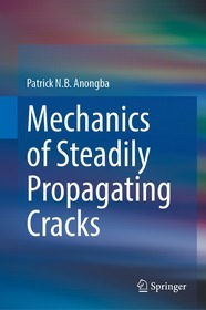 Mechanics of Steadily Propagating Cracks