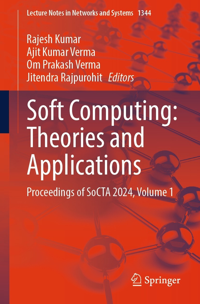 Soft Computing: Theories and Applications: Proceedings of SoCTA 2024, Volume 1