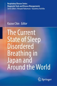 The Current State of Sleep Disordered Breathing in Japan and Around the World: Treatment Options in Japan and World
