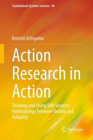 Action Research in Action: Thinking and Using Soft Systems Methodology Between Reality and Actuality