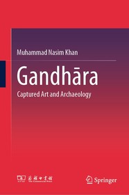Gandhāra: Captured Art and Archaeology