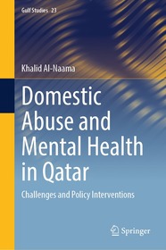 Domestic Abuse and Mental Health in Qatar: Challenges and Policy Interventions