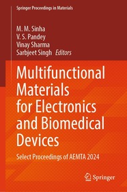 Multifunctional Materials for Electronics and Biomedical Devices: Select Proceedings of AEMTA 2024
