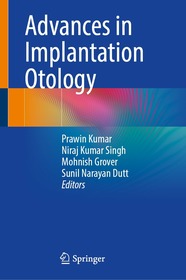 Advances in Implantation Otology Advances in Implantation Otology