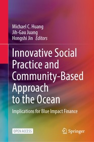 Innovative Social Practice and Community-Based Approach to the Ocean: Implications for Blue Impact Finance