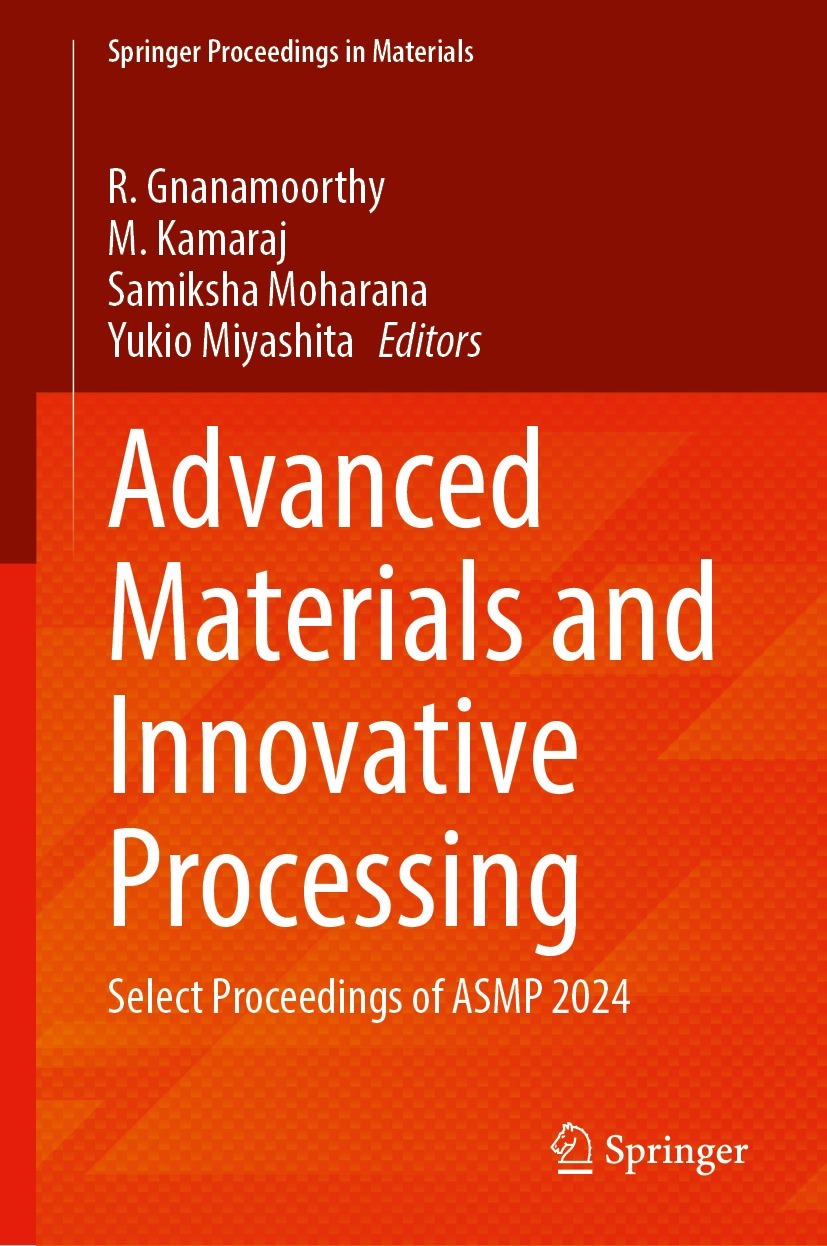 Advanced Materials and Innovative Processing: Select Proceedings of ASMP 2024