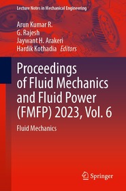 Proceedings of Fluid Mechanics and Fluid Power (FMFP) 2023, Vol. 6: Fluid Mechanics