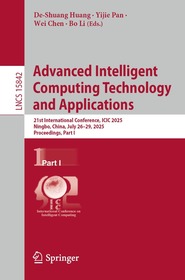 Advanced Intelligent Computing Technology and Applications: 21st International Conference, ICIC 2025, Ningbo, China, July 26–29, 2025, Proceedings, Part I
