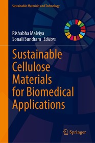 Sustainable Cellulose Materials for Biomedical Applications
