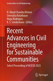 Recent Advances in Civil Engineering for Sustainable Communities: Select Proceeding of IACESD 2023