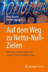 Auf dem Weg zu Netto-Null-Zielen: Nutzung von Data Science für Langzeit-Nachhaltigkeitswege